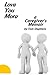 Love You More: A Caregiver'...