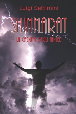 SHINNARAT La Caduta degli Angeli (Italian Edition)