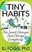 Tiny Habits: The Small Changes That Change Everything (Thorndike Press Large Print Lifestyles)