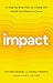 Impact: A Step-by-Step Plan...