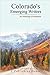 Colorado's Emerging Writers...