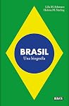 Brasil: Una biogr...