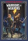 Warriors and Weapons