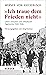 Ich traue dem Frieden nicht: Leben zwischen zwei Diktaturen. Tagebücher 1945-1946 (German Edition)