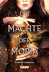 Die Mächte der Moria by Zoraida Córdova