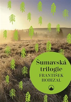Šumavská trilogie (Paperback)