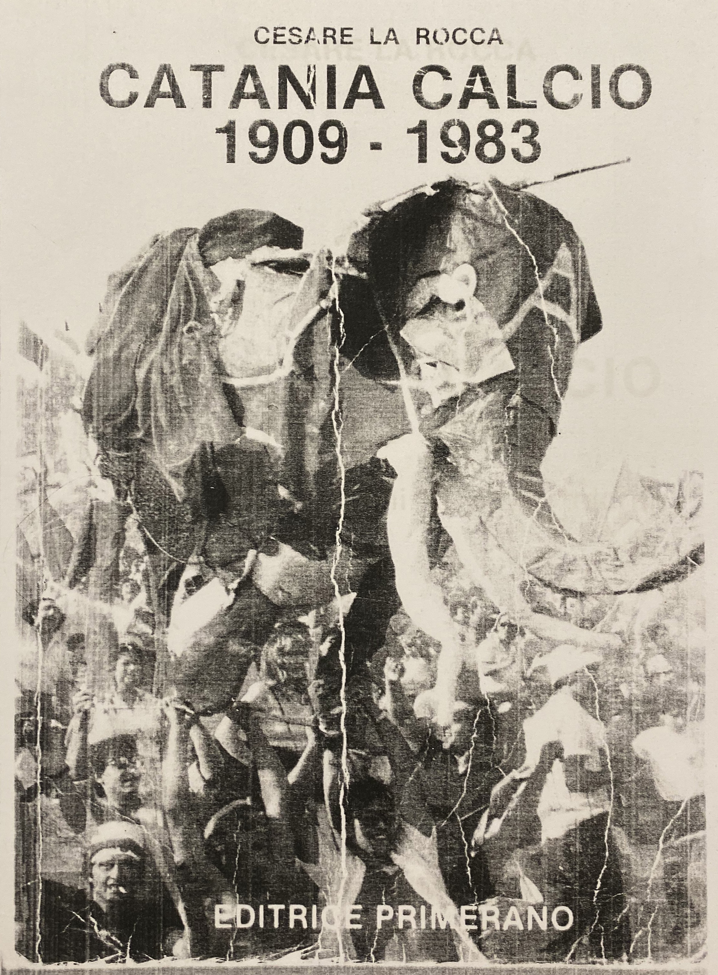 Catania Calcio 1909-1983