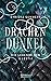 Drachendunkel by Eyrisha Summers
