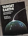 Target Earth!: Asteroid Collisions Past and Future Target Earth!: Asteroid Collisions Past and Future