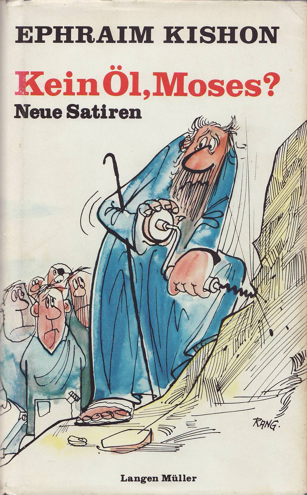 Kein Öl Moses? Neue Satiren (Hardcover)