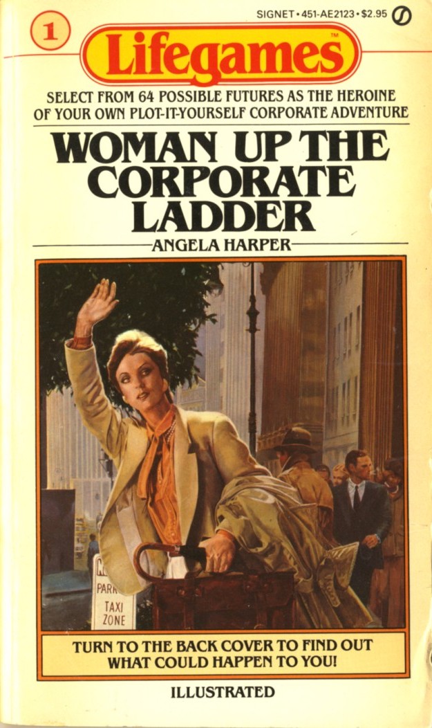 Woman Up the Corporate Ladder (Lifegames, #1)