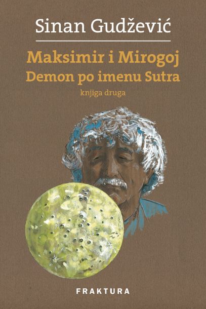 Maksimir i Mirogoj. Knj. 2, Demon po imenu Sutra