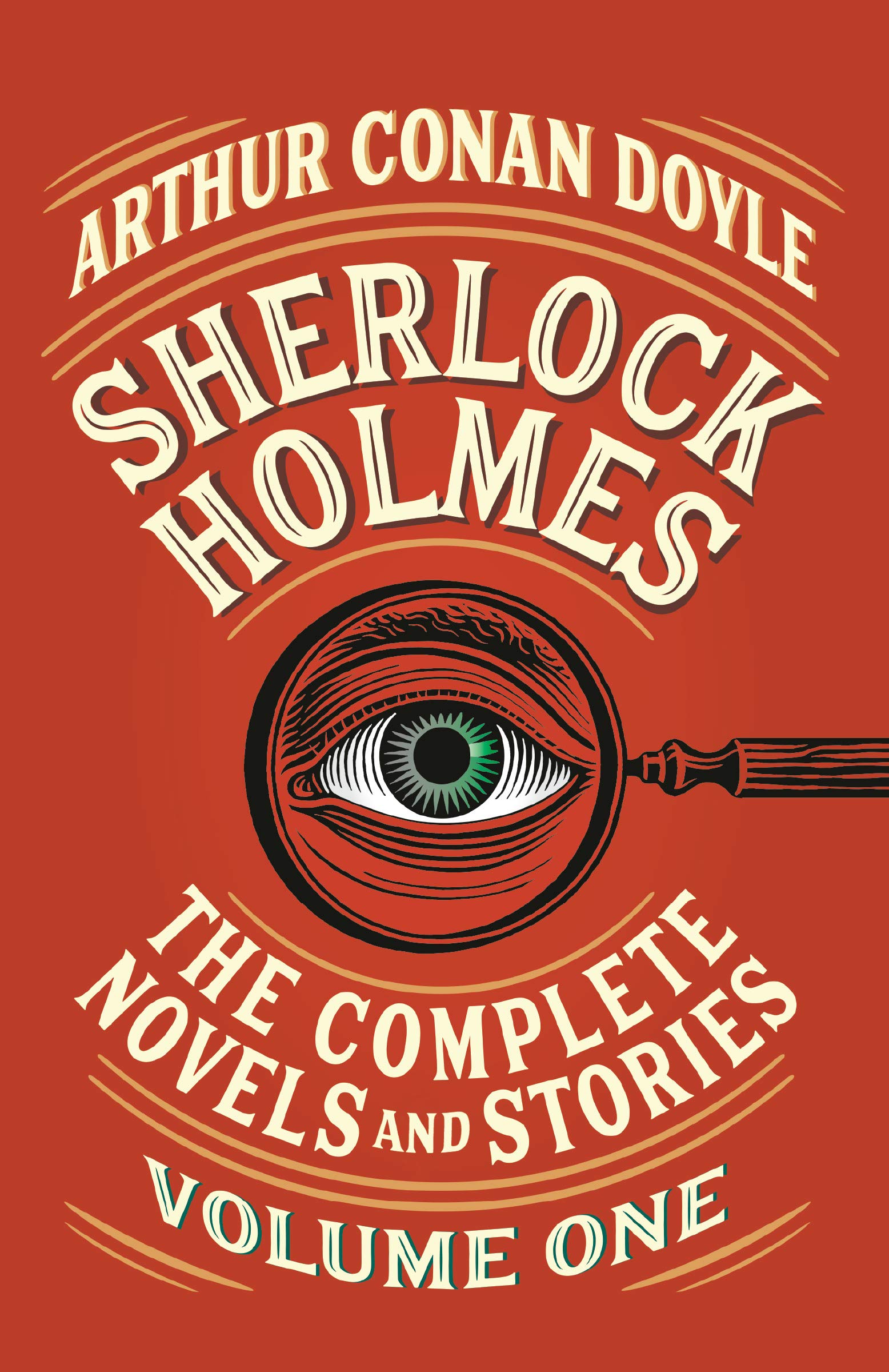 Sherlock Holmes: The Complete Novels and Stories, Volume I (Paperback)