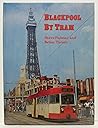 Blackpool by Tram Blackpool by Tram