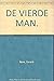 DE VIERDE MAN.