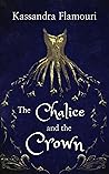 The Chalice and the Crown
