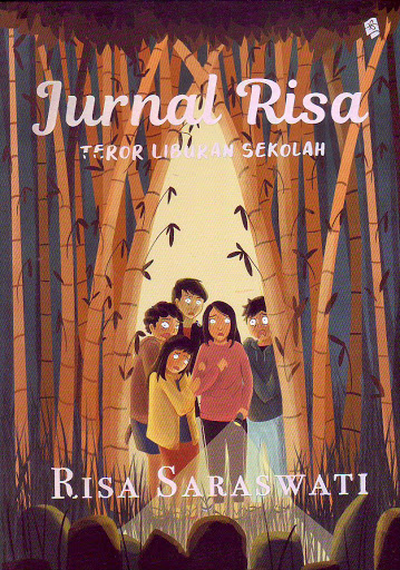 Jurnal Risa: Teror Liburan Sekolah (Paperback)