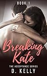 Breaking Kate