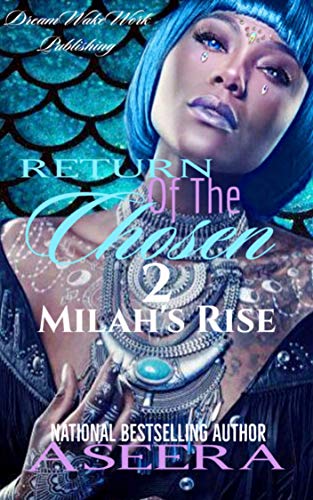 Return Of The Chosen 2: Milah's Rise (Kindle Edition)