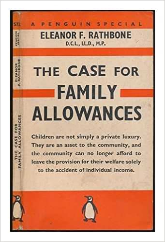 The Case for Family Allowances (Penguin Special, #72)
