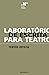 Laboratório de Escrita para Teatro - Textos 2015/16