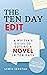 The Ten Day Edit: A Writer'...