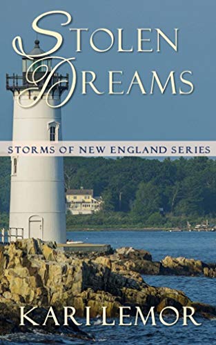 Stolen Dreams (Storms of New England Book 3)