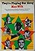 They're playing our song;: From Jerome Kern to Stephen Sondheim - the stories behind the words and music of two generations