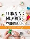 Learning Numbers Workbook: Number Tracing and Activity Practice Book for Numbers 0-20 (Pre-K, Kindergarten and Kids Ages 3-5) (Early Learning Workbook)