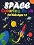 Space Coloring Book for Kid...