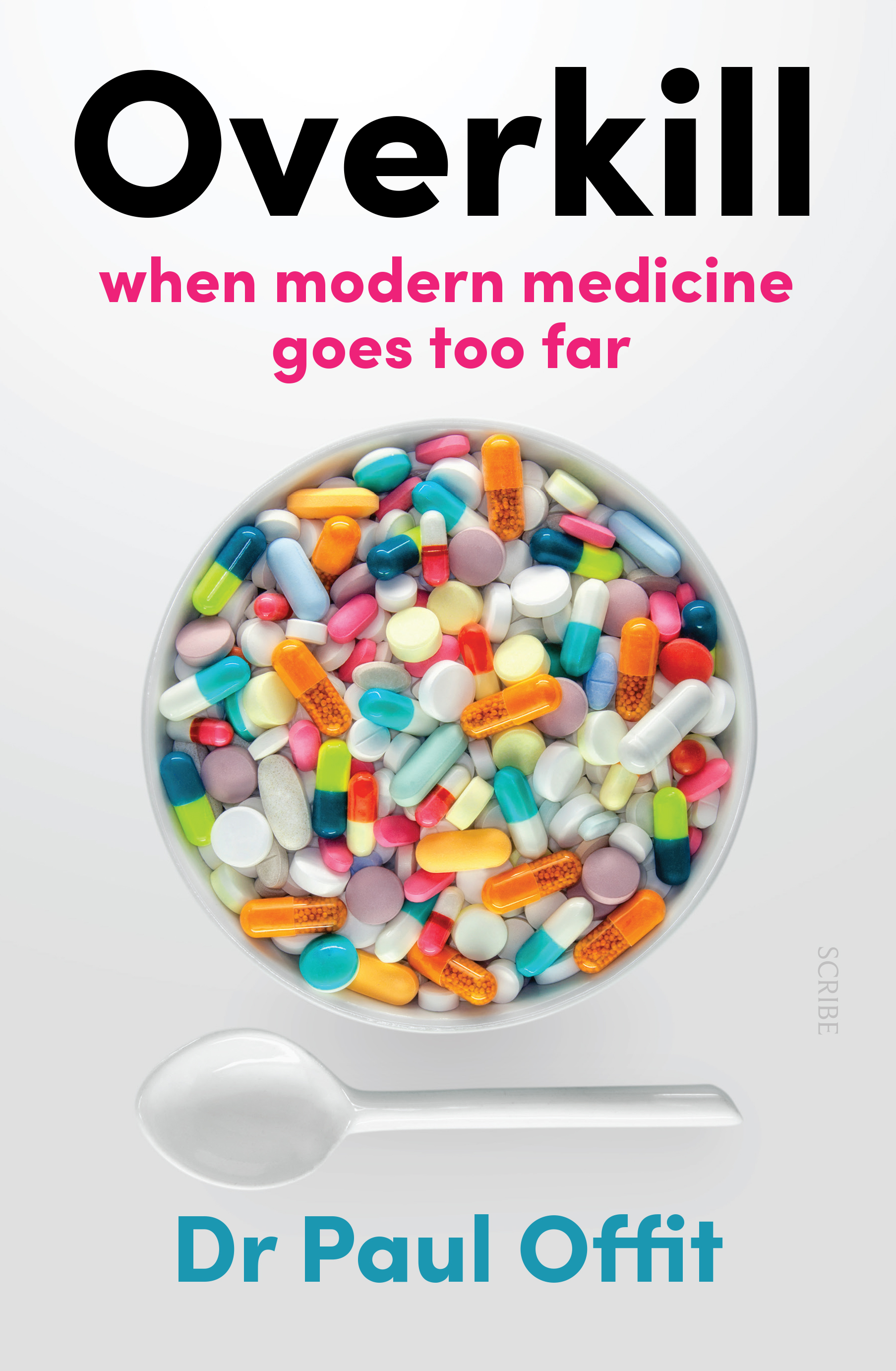 Free Download Overkill: when modern medicine goes too far Full Audiobook