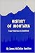 History of Montana: From Wilderness to Statehood