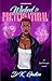 Wicked & Preternatural by D.K. Gaston
