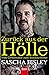 Zurück aus der Hölle by Sascha Bisley