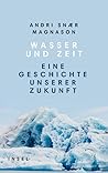 Wasser und Zeit. ...