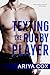 Texting the Rugby Player by Ariya Cox