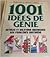 1001 idees de genie by Sélection du Reader's Digest