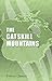 The Catskill Mountains by Elibron Classics