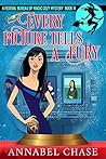 Every Picture Tells a Fury by Annabel Chase