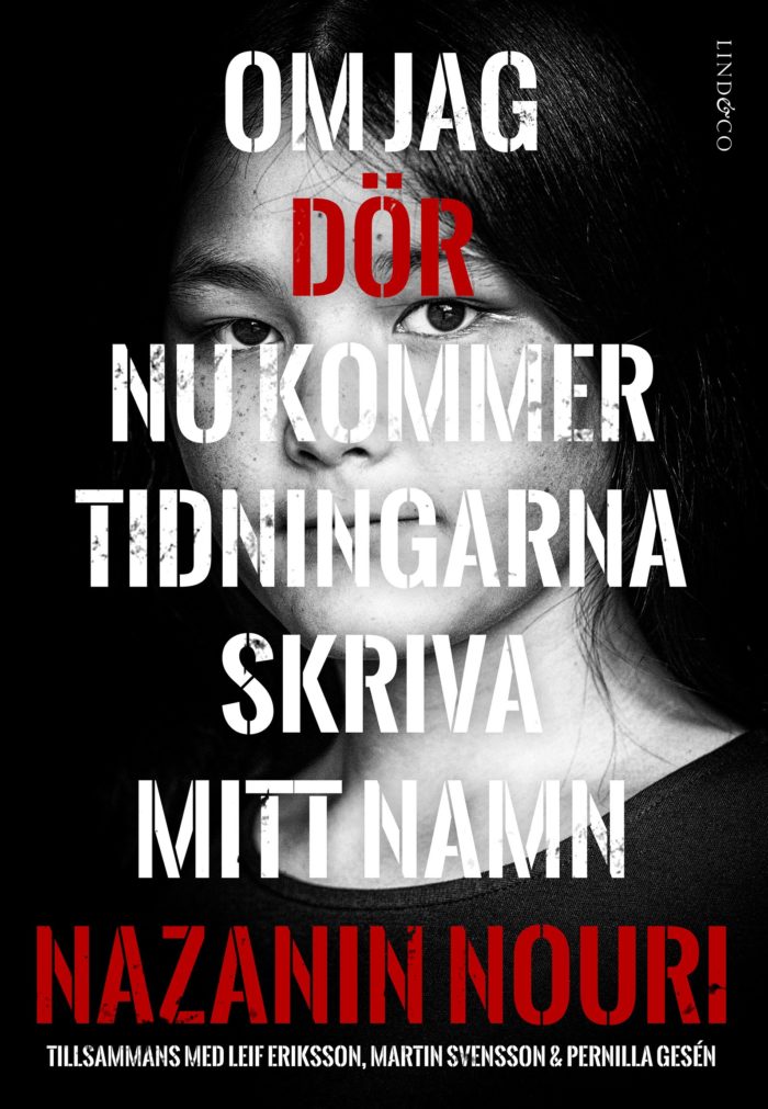 Om jag dör nu kommer tidningarna skriva mitt nanm (Hardcover)