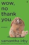 Book cover for Wow, No Thank You.