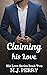 Claiming his Love (His Love...