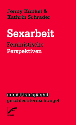 Sexarbeit. Feministische Perspektiven. (Paperback)