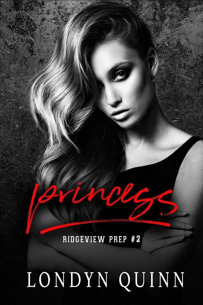 Princess (Ridgeview Prep, #2)