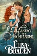 The Making of a Highlander (Midnight in Scotland, #1) 