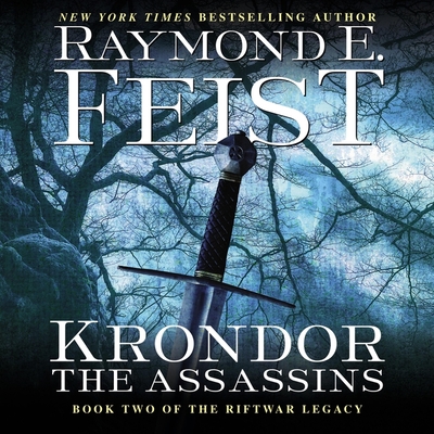 Krondor: The Assassins: Book Two of the Riftwar Legacy