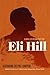 Eli Hill: A Novel of Recons...