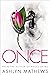 Once