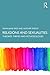 Religion and Sexualities by Sarah-Jane Page