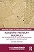 Reading Primary Sources (Routledge Guides to Using Historical Sources)